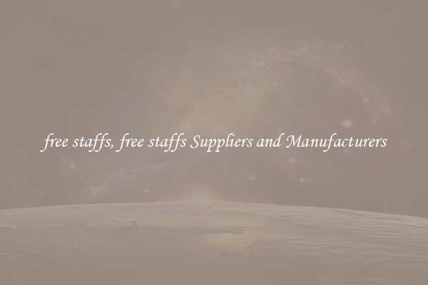 free staffs, free staffs Suppliers and Manufacturers