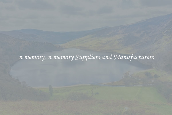 n memory, n memory Suppliers and Manufacturers