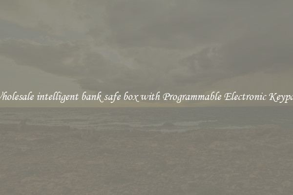 Wholesale intelligent bank safe box with Programmable Electronic Keypad 