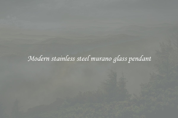 Modern stainless steel murano glass pendant
