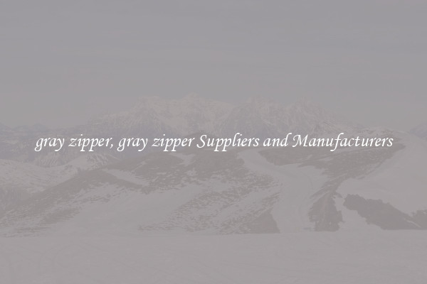 gray zipper, gray zipper Suppliers and Manufacturers