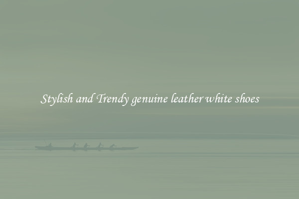 Stylish and Trendy genuine leather white shoes