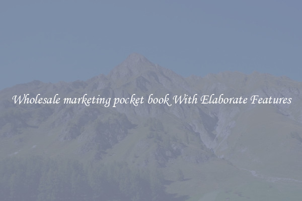 Wholesale marketing pocket book With Elaborate Features