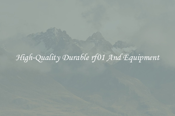 High-Quality Durable rf01 And Equipment